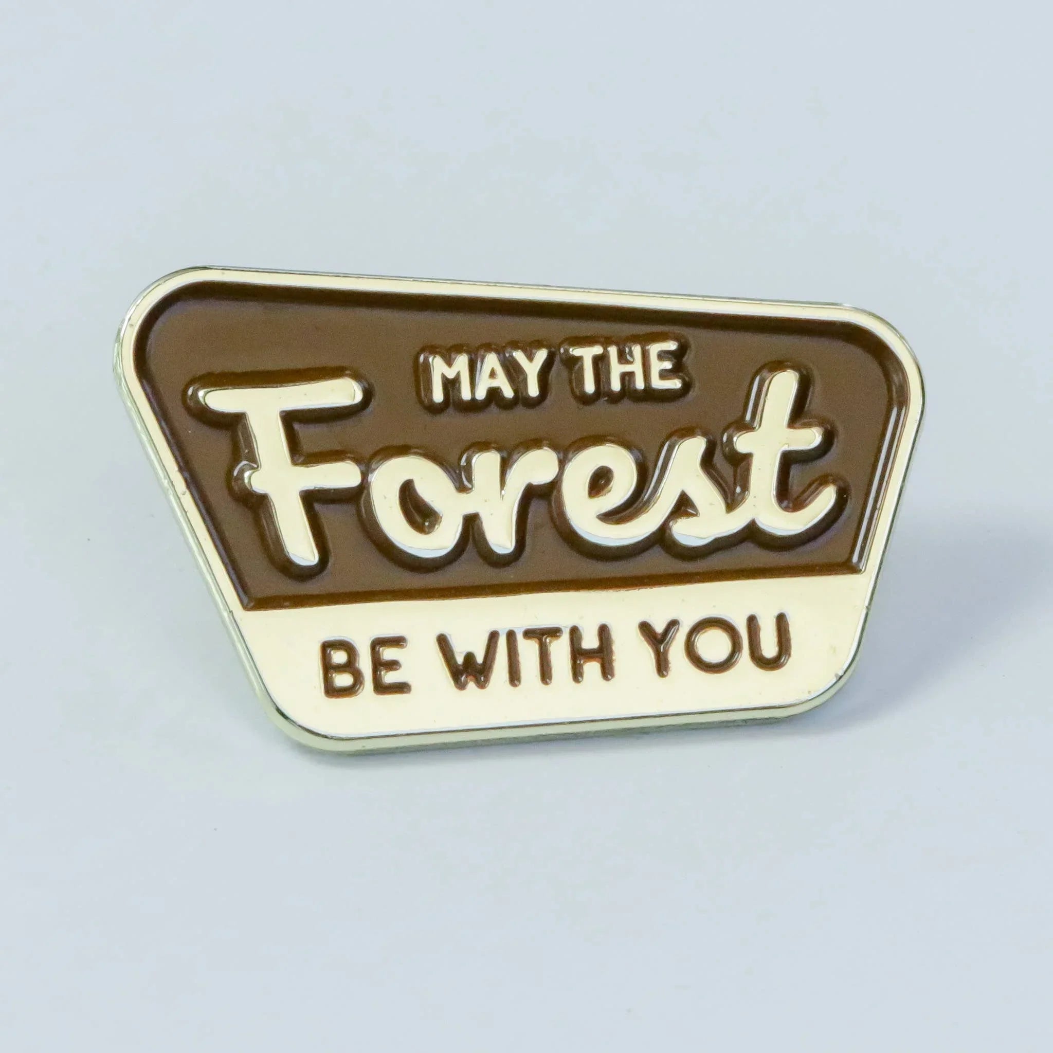 May the Forest Be With You enamel pin, outdoor adventure accessory for campers and hikers