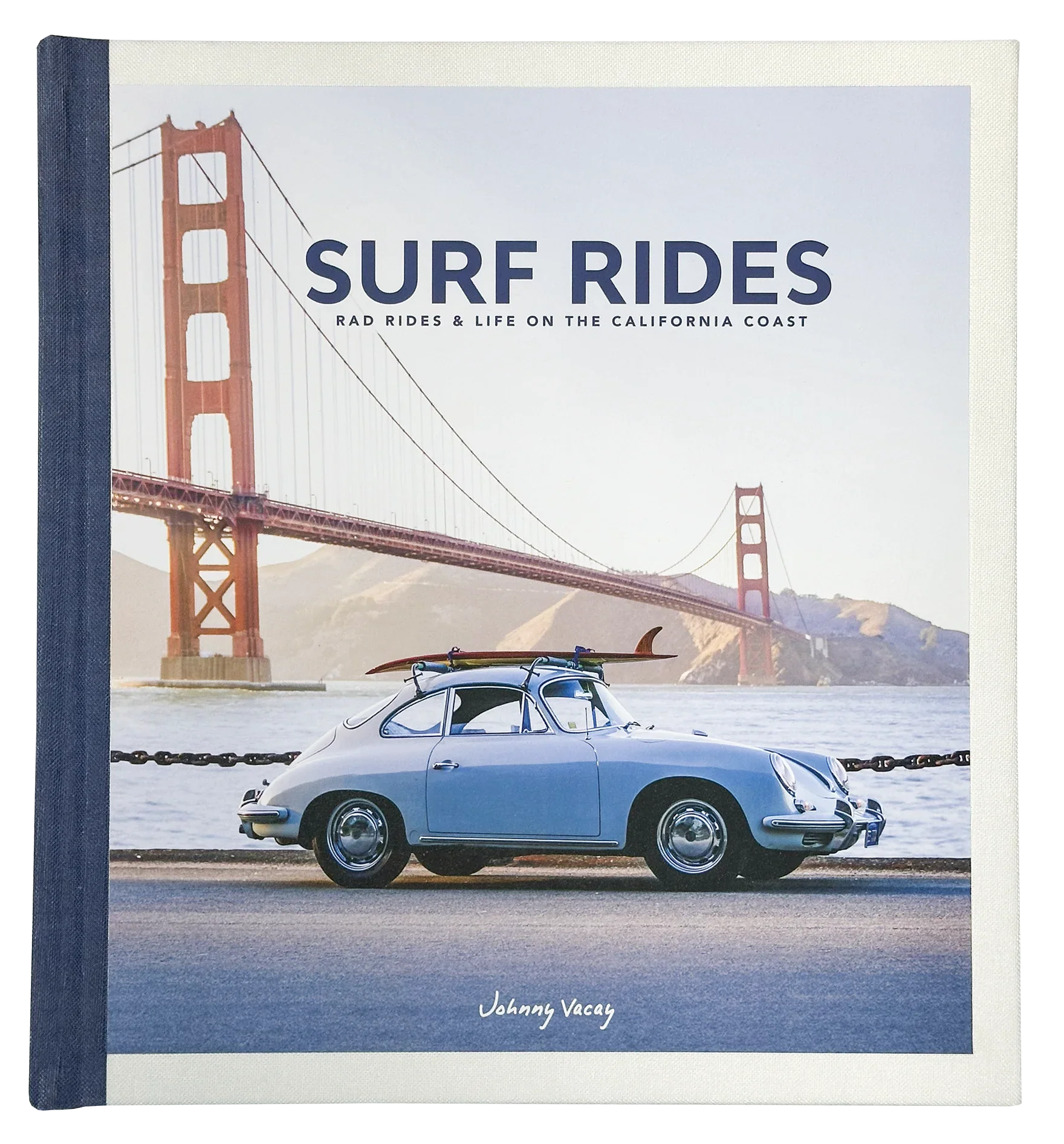 Surf Rides book cover: classic car with surfboard, Golden Gate Bridge, California coast vibes