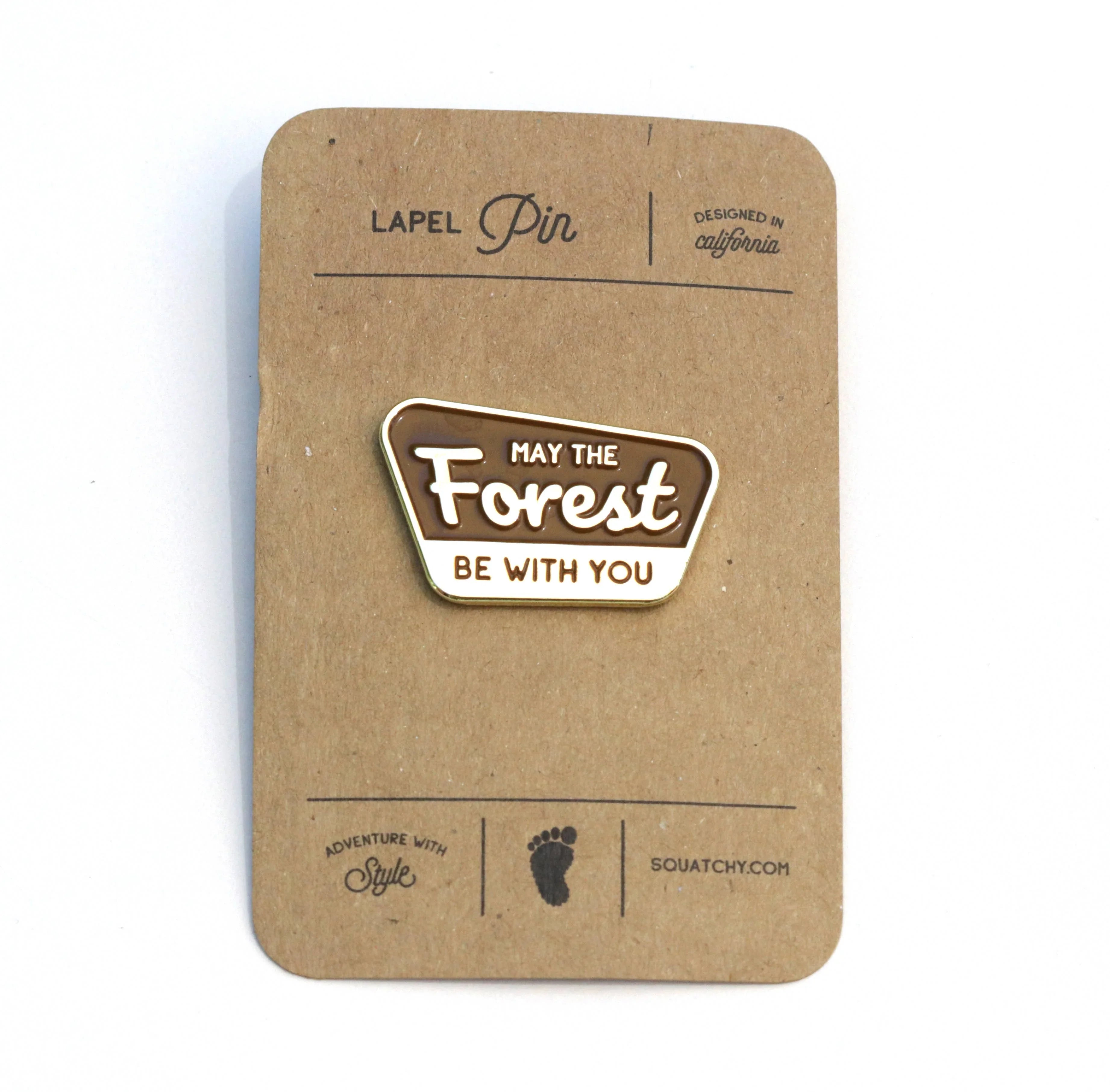 May the Forest Be With You lapel pin, designed in California, adventure-themed accessory