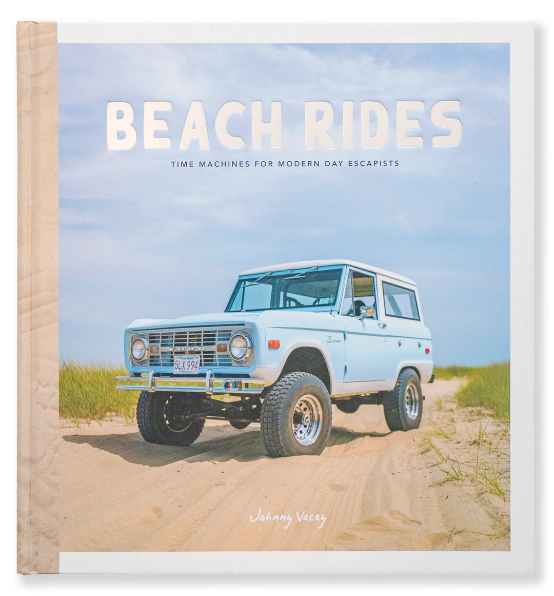 Beach Rides book cover featuring vintage Ford Bronco on sandy dunes, perfect for modern escapists and outdoor adventures.
