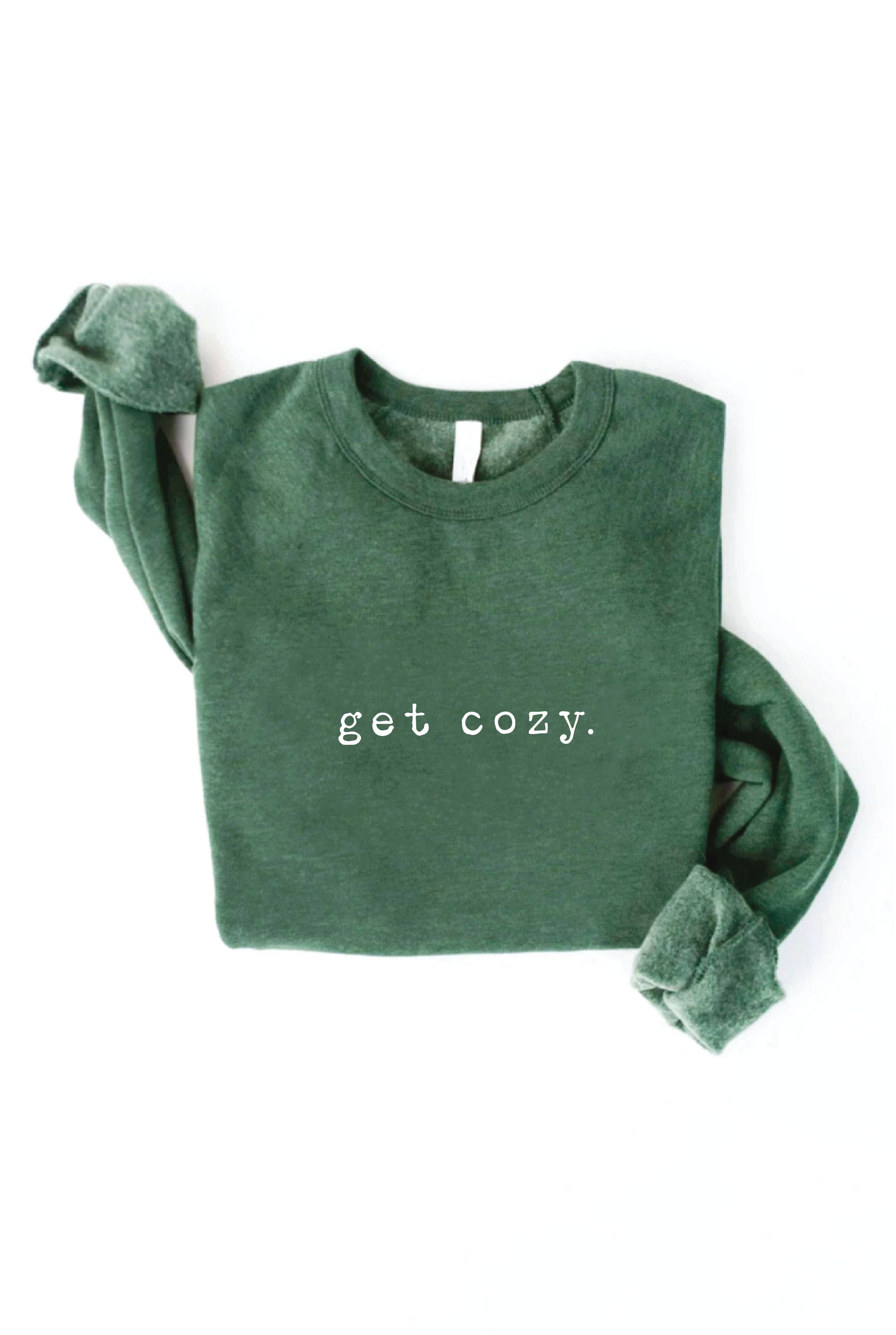 GET COZY Graphic Sweatshirt