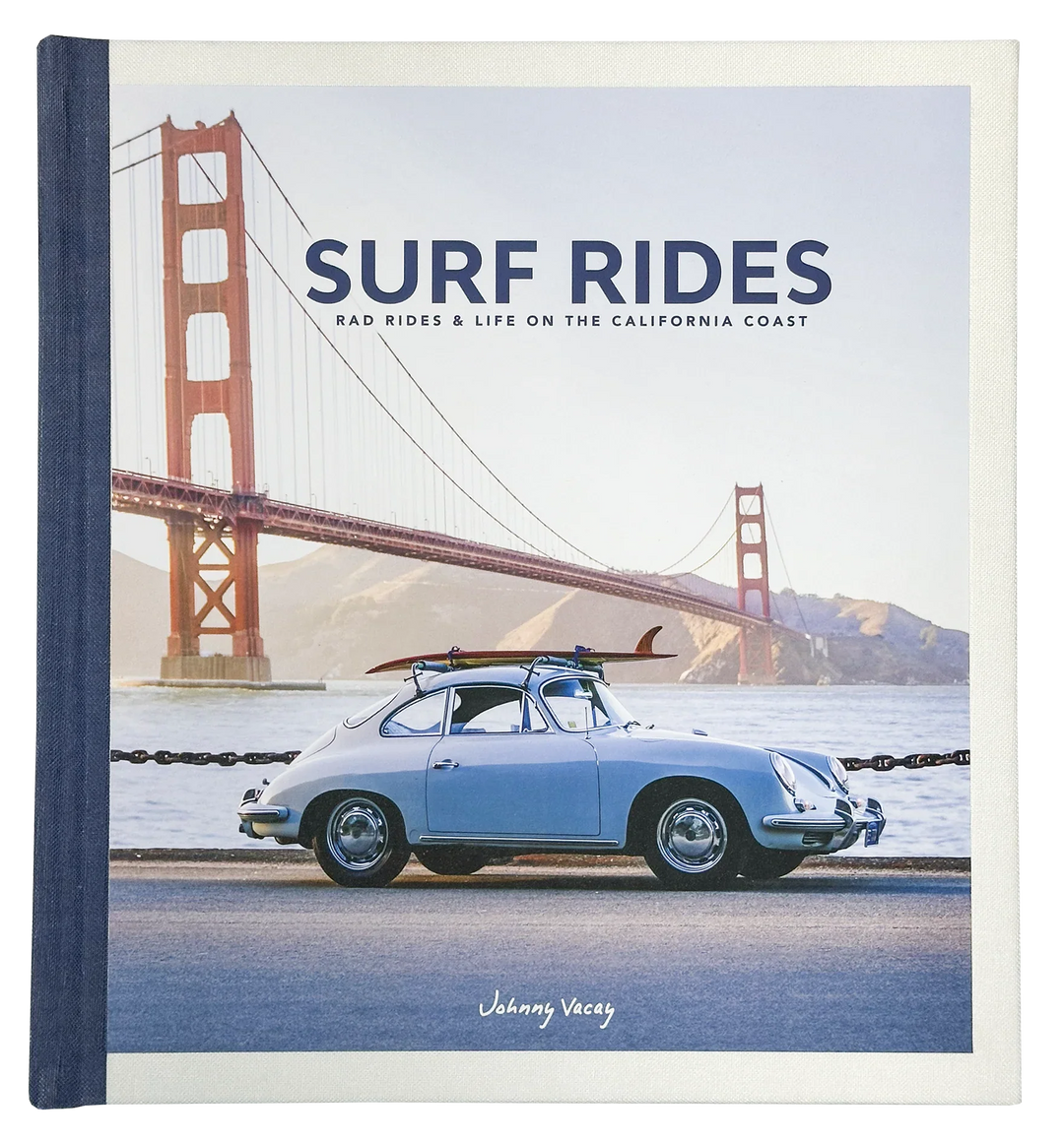 Surf Rides book cover: classic car with surfboard, Golden Gate Bridge, California coast vibes